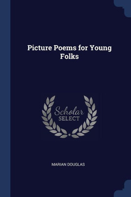 Picture Poems For Young Folks