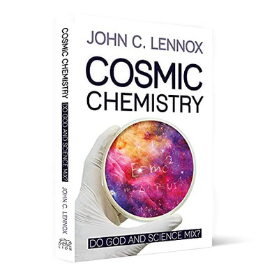 Cosmic Chemistry: Do God And Science Mix? (Paperback)
