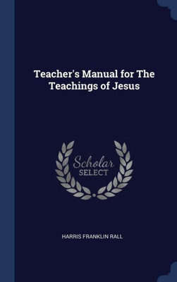 Teacher's Manual For The Teachings Of Jesus