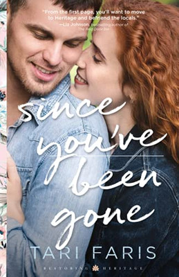 Since YouVe Been Gone (Restoring Heritage)