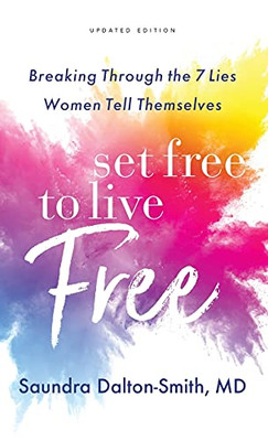 Set Free To Live Free (Hardcover)