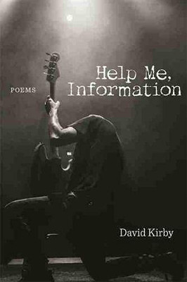 Help Me, Information: Poems (Paperback)