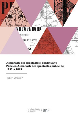 Almanach Des Spectacles (French Edition)