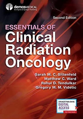 Essentials Of Clinical Radiation Oncology, Second Edition