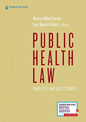 Public Health Law: Concepts And Case Studies