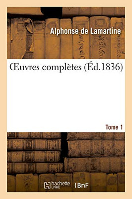 Oeuvres Compl?es. Tome 1 (French Edition)