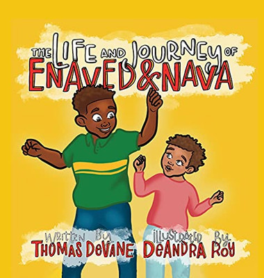 In The Life And Journey Of Enaved And Nava Book Two