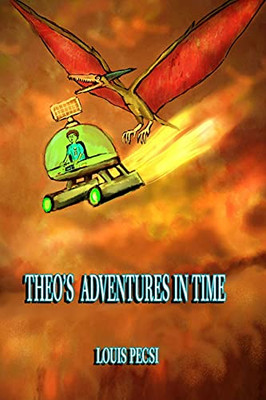 Theo'S Adventures In Time