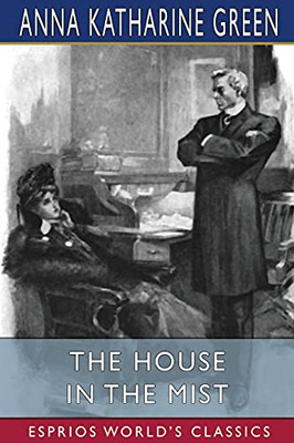 The House In The Mist (Esprios Classics)