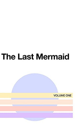 The Last Mermaid