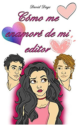 Cómo Me Enamoré De Mi Editor (Spanish Edition) (Paperback)