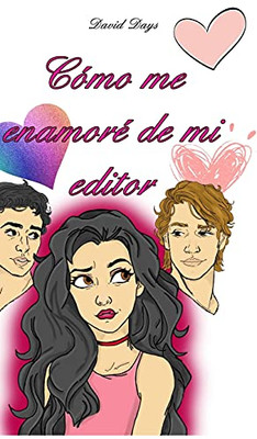 Cómo Me Enamoré De Mi Editor (Spanish Edition) - 9781006642678