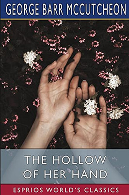 The Hollow Of Her Hand (Esprios Classics)