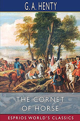 The Cornet Of Horse (Esprios Classics)
