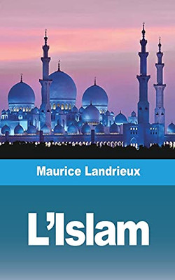 L'Islam (French Edition)