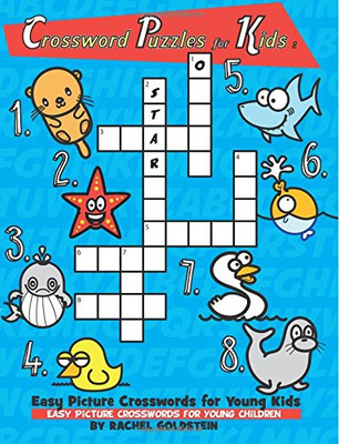 Crossword Puzzles for Kids : Easy Picture Crosswords for Young Kids: Easy Picture Crosswords for Young Children