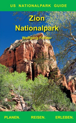 Zion Nationalpark: Us Nationalpark Guide (German Edition)