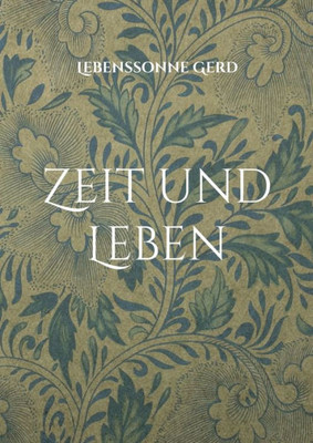 Zeit Und Leben (German Edition)