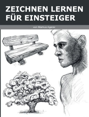 Zeichnen Lernen Für Einsteiger (German Edition)
