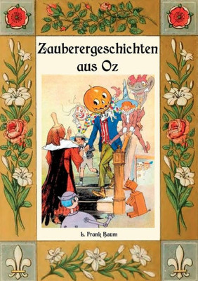 Zauberer-Geschichten Aus Oz: Mit Einem Anhang: Das Wackelkäfer-Buch (German Edition)