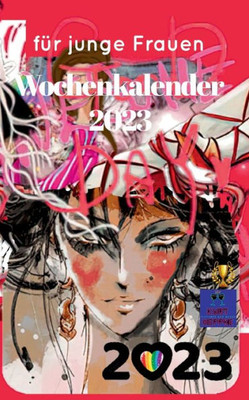 Wochenkalender 2023: Für Junge Frauen (German Edition)
