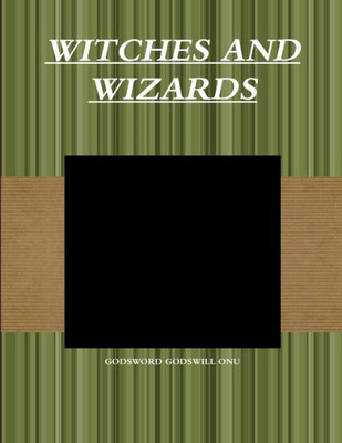 Witches And Wizards