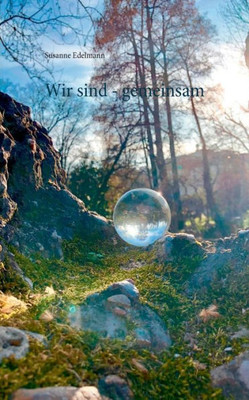 Wir Sind - Gemeinsam (German Edition)