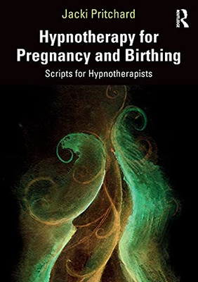 Hypnotherapy For Pregnancy And Birthing