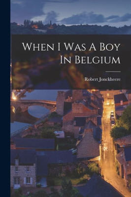 When I Was A Boy In Belgium