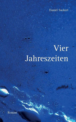 Vier Jahreszeiten (German Edition)