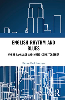English Rhythm And Blues: Where Language And Music Come Together