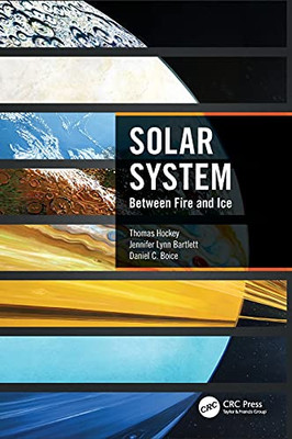 Solar System: Between Fire And Ice