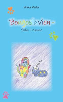 Bougoslavien 20: Süße Träume (German Edition)