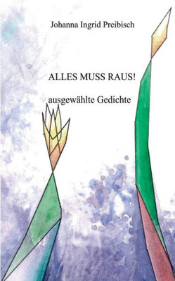 Alles Muss Raus: Gedichte (German Edition)