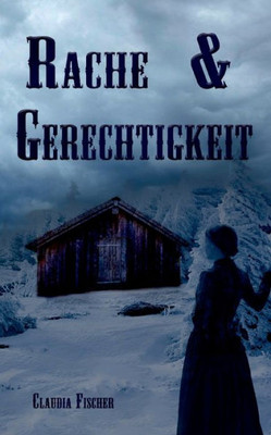 Rache Und Gerechtigkeit (German Edition)