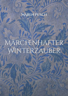 Märchenhafter Winterzauber (German Edition)