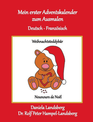 Mein Erster Adventskalender Zum Ausmalen: Deutsch - Französisch (German Edition)