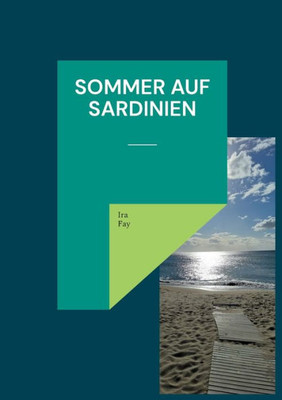 Sommer Auf Sardinien (German Edition)