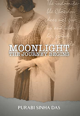 Moonlight - The Journey Begins (Hardcover)