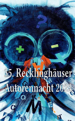 35. Recklinghäuser Autorennacht 2022 (German Edition)