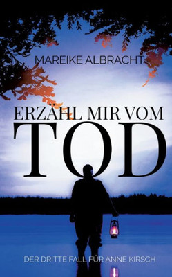 Erzähl Mir Vom Tod: Ein Sauerlandkrimi (German Edition)