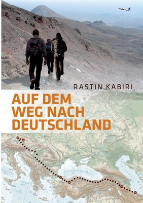 Auf Dem Weg Nach Deutschland (German Edition)