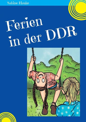 Ferien In Der Ddr (German Edition)