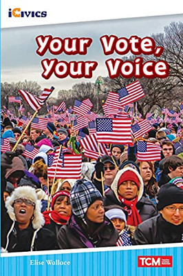 Your Vote, Your Voice (Icivics: Inspiring Action)