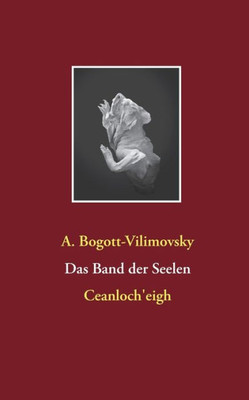 Das Band Der Seelen: Ceanloch'Eigh (German Edition)