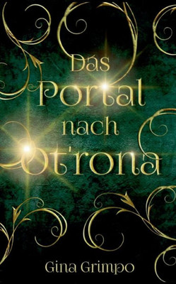 Das Portal Nach Ot'Rona (German Edition)