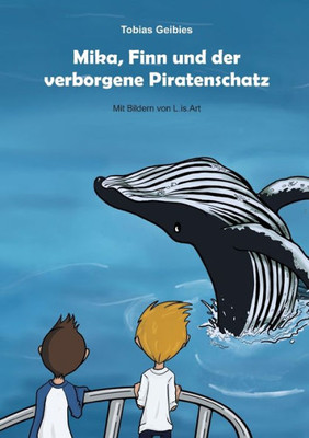 Mika, Finn Und Der Verborgene Piratenschatz (German Edition)