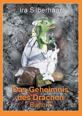 Das Geheimnis Des Drachen: Band 2 (German Edition)