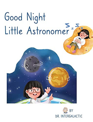 Good Night Little Astronomer (Hardcover)
