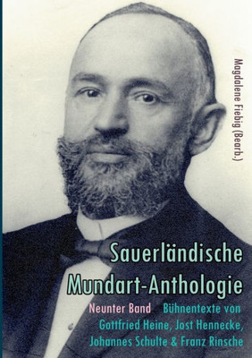Bühnentexte Von Gottfried Heine, Jost Hennecke, Johannes Schulte Und Franz Rinsche (German Edition)